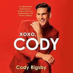 FREE Audiobook 🎧 : XOXO, Cody, By Cody Rigsby