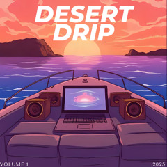 Desert Drip - EDM MIX 2025 - Prod. Balaish