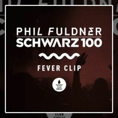 Phil Fuldner & Schwarz 100   Fever Clip (Highpnoze Remix) No Ads