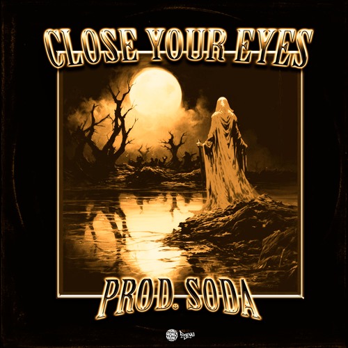 CLOSE YOUR EYES (YEAR 2)