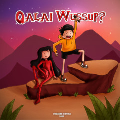 Qalai Wussup? (feat. ISTINA)