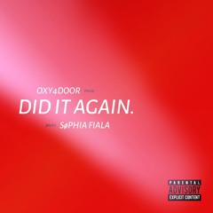 oxy4door & sophiafiala - did it again