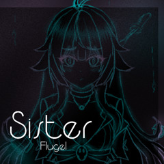 Vocaloid: Sister feat. Dex