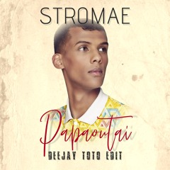 STROMAE X FNAIRE - PAPAOUTAI X SIRI SIRI (DEEJAY TOTO EDIT)