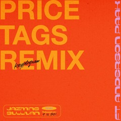 Price Tags (kryptogram Remix) [feat. Anderson .Paak]