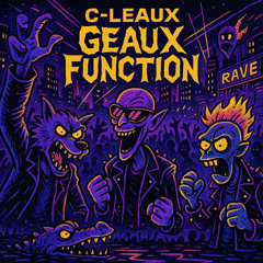 Geaux Function - YG Hollywood  C-Leaux (house mix) 128