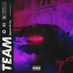 Team (Prod. Lost Ave)