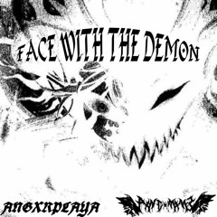 P4NDAMXNE X ANGXRPLAYA - FACE WITH THE DEMON
