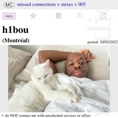 005 - Missed Connections w/ h1bou