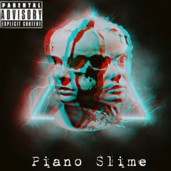 Piano Slime