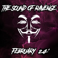The Sound Of Ravenge - February 2024