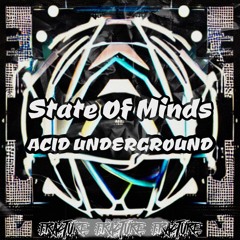 Fracture Premiere : State Of Minds - Acid Underground (FREE DL)