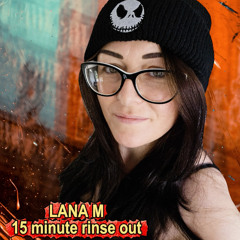 Lana M 15 minute rinse out