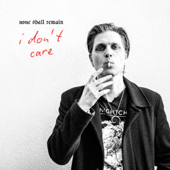 I Don't Care