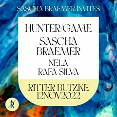 Rafa Silva @Ritter Butzke "Hunter/Game - Sascha Braemer - Nela - Rafa Silva"