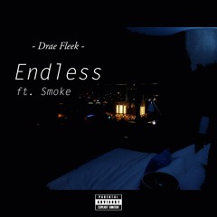 Endless(feat. Smoke)