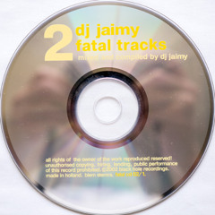 FATAL TRACKS 2 MIXED BY DJ JAIMY