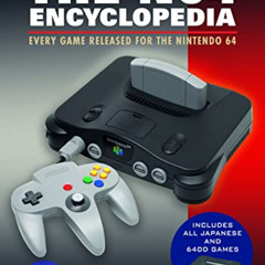 Access EPUB 💜 The N64 Encyclopedia: Every Game Released for the Nintendo 64 by  Chri
