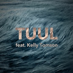 Tuul (feat. Kelly Tomson)