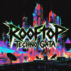 Techno Gata Rooftop