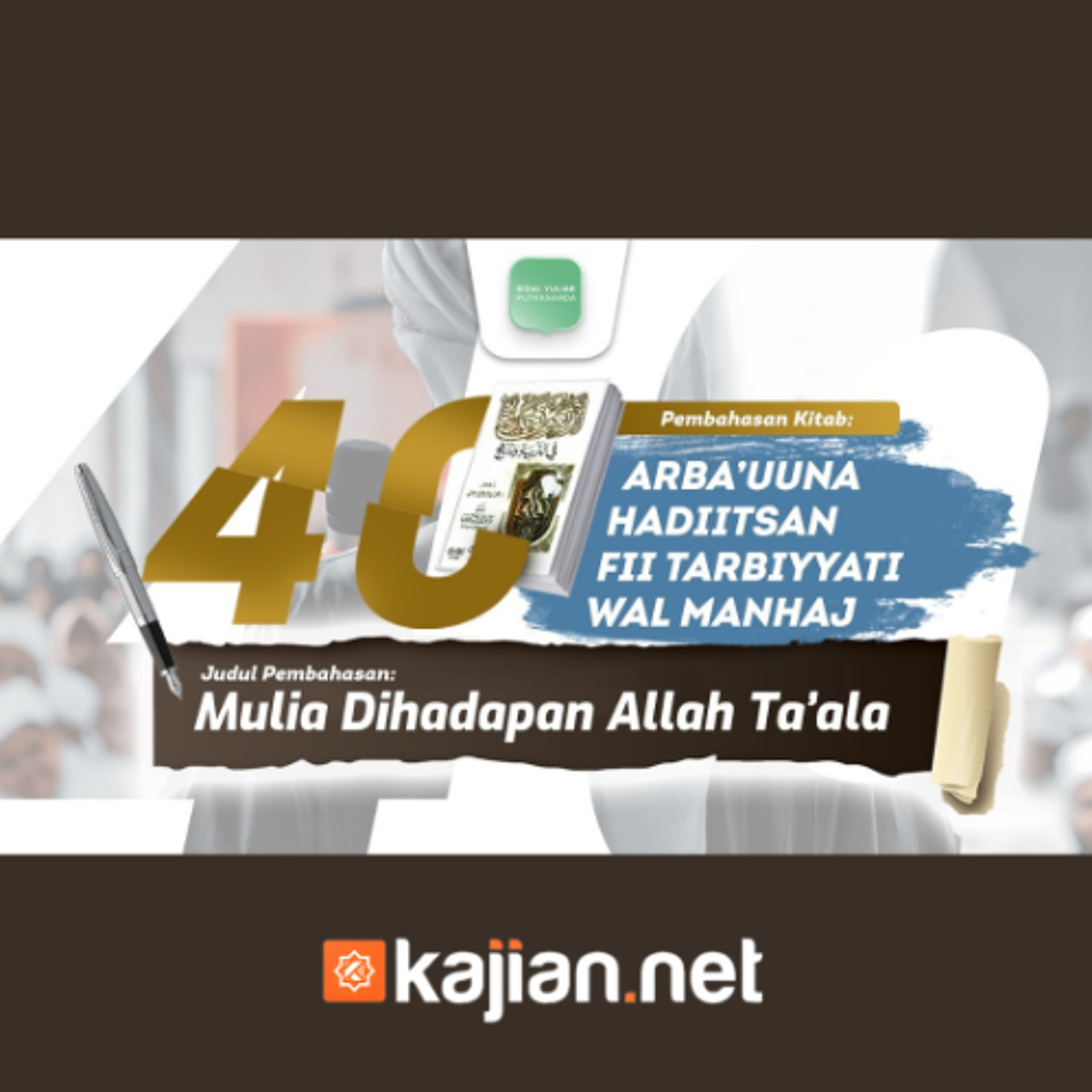 Mulia Di Hadapan Allah - Ust Rizal Yuliar Putrananda