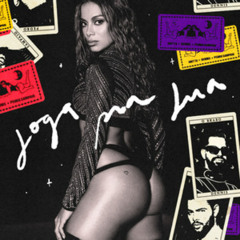 Anitta, Pedro Sampaio, Dennis - Joga Pra Lua - Edu Rodrigues, John W (Everton R EDIT) Free