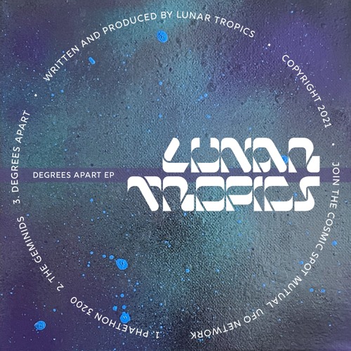Lunar Tropics Orbit 003 - Degrees Apart EP