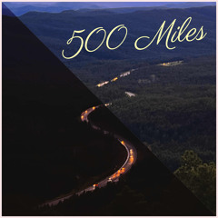 500 Miles (Prod. Wunthr)