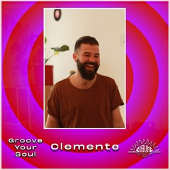 Clemente @ Groove Your Soul