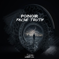 END112: POINoir - False Truth (Radio Edit)