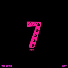 Off Kourt - 7 Days (feat. DLNY)