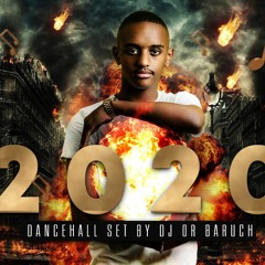 2020 Dancehall Set By Dj Or Baruch