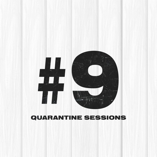 Quarantine Sessions