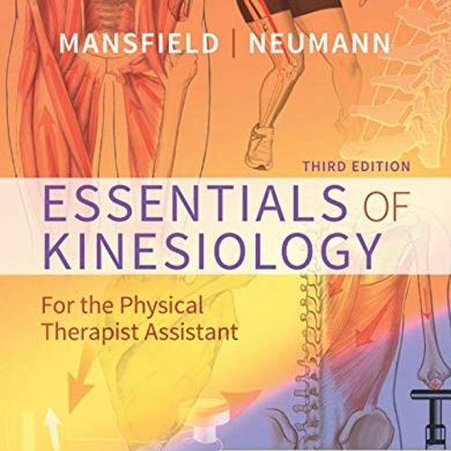 ACCESS PDF ✅ Essentials of Kinesiology for the Physical Therapist Assistant by  Paul
