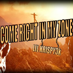 Come Right In my Zone - Official Music Audio
