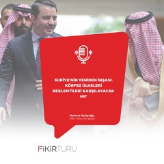 Suriye’nin yeniden inşası: Körfez ülkeleri beklentileri karşılayacak mı?