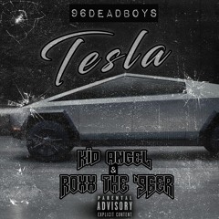 Tesla (Feat. Roxx The '96er) - Kid Angel