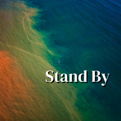 Stand By