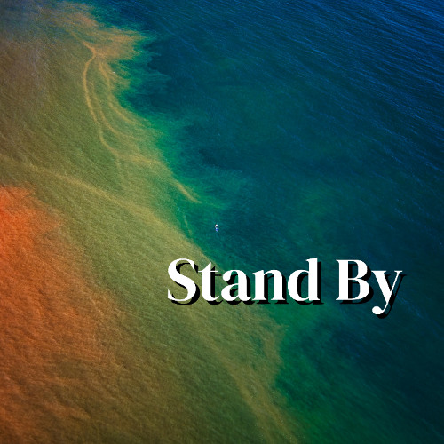 Stand By