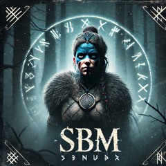 sbm - senua [FREE DL]