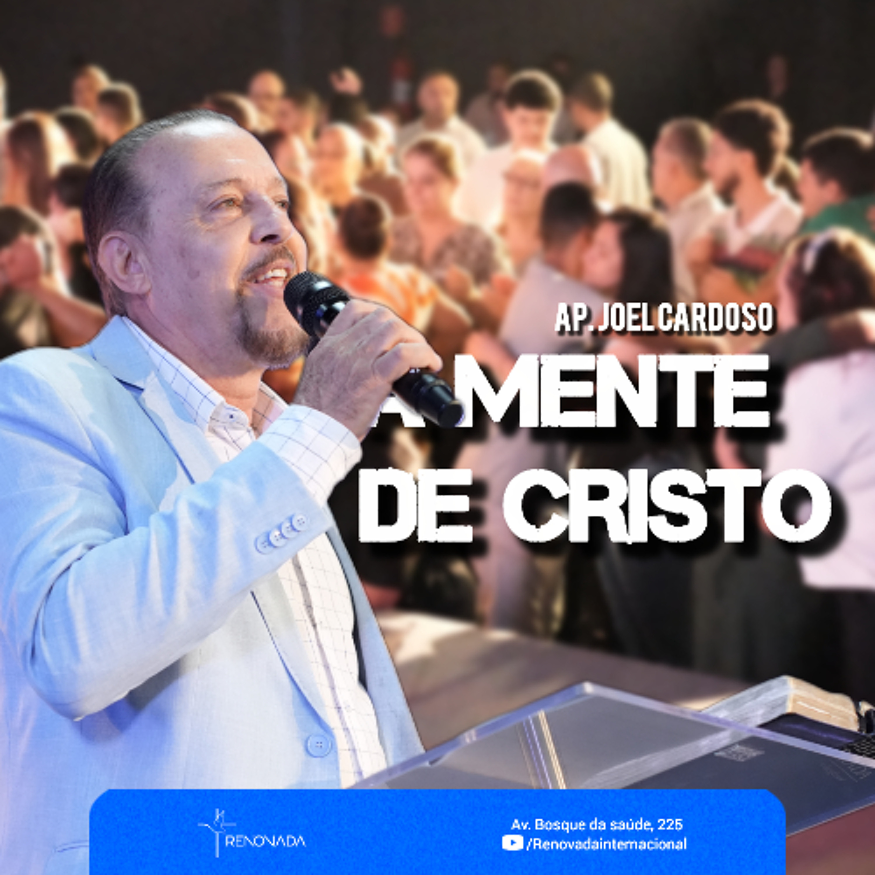 CULTO CELEBRAÇÃO I A Mente de Cristo I 22.03.26 - Ap. Joel Cardoso