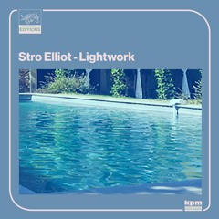 Stro Elliot - Light Work