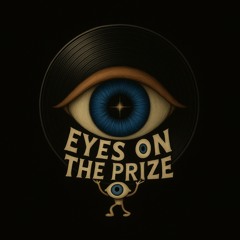 Eyes on the Prize - Unmastered