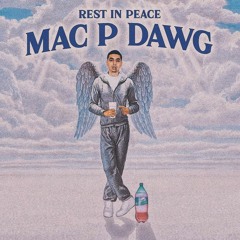Fenix Flexin - RIP Mac P Dawg