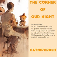The Corner of Our Night