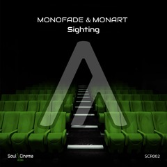 Monofade & Monart - Sighting (Radio Edit)