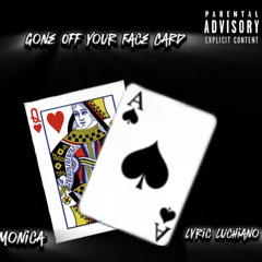 Gone Off Face Card
