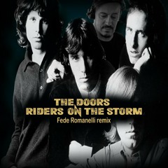 The Doors - Riders On The Storm(FedeR Remix)