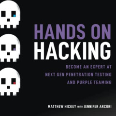 [VIEW] PDF 💛 Hands on Hacking: Become an Expert at Next Gen Penetration Testing and