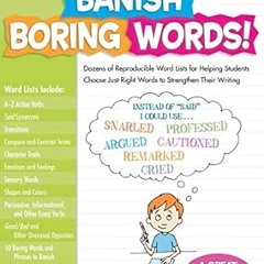 Read ebook [PDF] Banish Boring Words!: Dozens of Reproducible Word Lists for Helping Students C